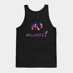 No malarkey shirt Tank Top